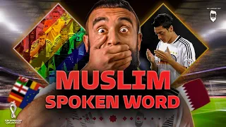 The World Cup in Qatar - A MUSLIM SPOKEN WORD