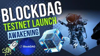 BlockDAG Awakening Testnet Launch | $0.0013 Final Presale + $405M Raised! Best Crypto Token BDAG!