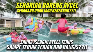 SEHARIAN BARENG AYCEL!! SEKARANG AYCEL JAGO BERENANG?? KAKA ZAHRA ISENG TERUS KE AYCEL??