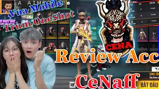 [Free Fire] Gao Bạc Lần Đầu Review Acc CeNaFF Cậu Bé Thần Đồng Được Mệnh Danh Là Vua Mobile