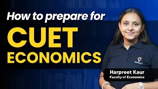 How to Prepare Economics For CUET | Syllabus And Exam Pattern | CUET 2024 | Ecoholics