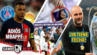 CONFIRMADO: ¡ADIÓS MBAPPÉ!😱 | ¡Nuevo CAPITÁN en MADRID!😮 | GUARDIOLA pone fecha a su ADIÓS