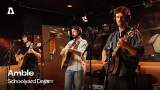 Amble - Schoolyard Days | Audiotree Live
