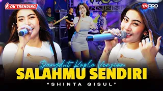 SALAHMU SENDIRI - Shinta Gisul (Live Dangdut Lembayung Music) | Kini setelah ku temukan dia