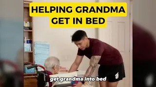 Helping Grandma Get In Bed 👵🏼❤️