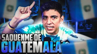 SAQUENME DE GUATEMALA