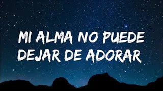 Digno Eres Tú - Su Presencia | Letra