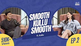 Comedy, Love & Farzi Mushaira | Aaditya Kulshreshth aka Kullu | AfterHours With AAE S2 | Bani Anand