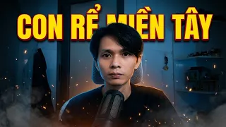 Ở Miền Tây | Công Nước Mắm 