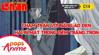 Thám Tử Lừng Danh Conan: Chạm Trán Với Băng Áo Đen Hai Bí Mật Trong Đêm Trăng Tròn