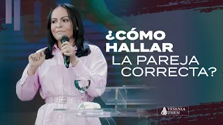 ¿CÓMO HALLAR LA PAREJA CORRECTA? - Pastora Yesenia Then