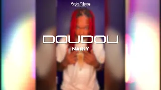Naïky - Doudou Remix  (Prod by Littleboy) « CECI N’EST PAS UN SON OFFICIEL »