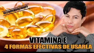 4 Formas Efectivas de Usar Vitamina E para una Piel Radiante ✨