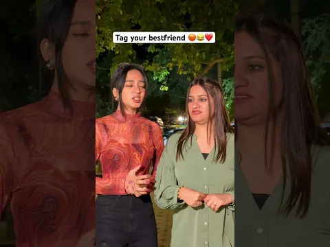 Tag your bestfriend 😂❤️ #youtubeindia #youtubeshorts #bestfriend #bff #ownvoice