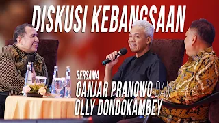 DISKUSI KEBANGSAAN BERSAMA GANJAR PRANOWO & OLLY DONDOKAMBEY