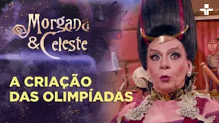 Morgana & Celeste | A criação das olimpíadas