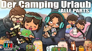 🏕️DER CAMPING URLAUB 👒 DER GANZE FILM 🍿 STORY TOCA BOCA DEUTSCH *Alle Parts