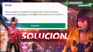 ✅SOLUCION No se puede completar la transacción. Para continuar, rellena este formulario... [100%]📲