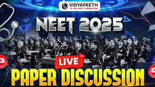 NEET 2025 : Live Paper Solution & Analysis💥 || NEET 2025 Answer Key | NEET 2025 Paper Discussion