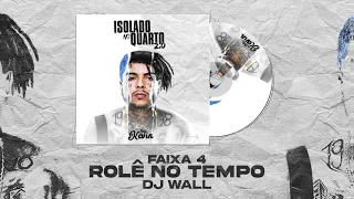 MC Kevin - Rolê no Tempo (DJ Wall Hein)