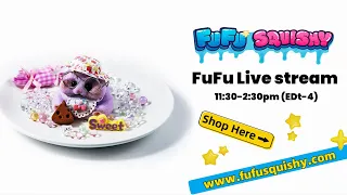FUFUSQUISHY is live!