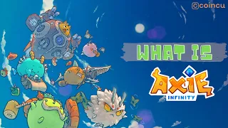 What is Axie Infinity (AXS)? | Play to Earn NFT Game explained | Cryptocurrency Guide