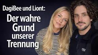 Dagi & Liont - Der wahre Grund unserer Trennung !
