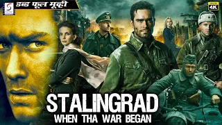 Stalingrad  When The War Began - Hollywood Dubbed Hindi Movies Full Movie 4K