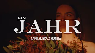 Capital Bra x Montez - Ein Jahr (prod. by Beatzarre & Djorkaeff) [Official Video]