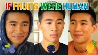If Fruits were Human: The Moment Everyone Remembers