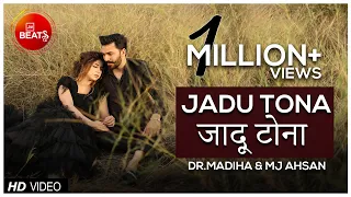 Dr Madiha & MJ Ahsan | Jadu Tona | BOL Beats Season 1 | जादू टोना | Indie Ballad