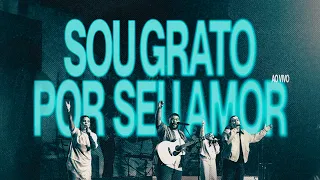 Sou Grato Por Seu Amor - Avivah [Video Oficial]