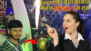 शादी और पार्टी  के Event का सारा सामान😲Event Decoration Items, Stage Effects, CO2 Gun & Many More🔥