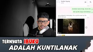 TERNYATA IBUKU ADALAH KUNTILANAK - CHAT HISTROY SERAM BANGET