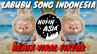 DJ Labubu si Monster Lucu (Lagu Indonesia) Yang Kalian Cari !! | Original Remix Viral Tiktok 2024