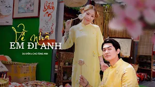 Về Nhà Em Đi Anh - DuUyên ft Cao Tùng Anh
