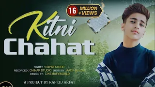 KITNI CHAHAT CHUPAYE | Rapkid Arfat | OFFICIAL VIDEO | Tum Jo Aaye Ho Mere Duniya Mai