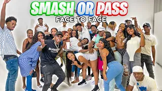 SMASH OR PASS BUT FACE TO FACE !!!
