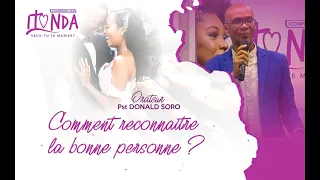 ITONDA Jour 3: Plénière Comment reconnaître la bonne personne ? - Pasteur Donald SORO