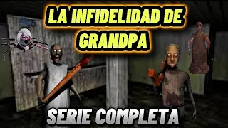 GRANDPA LE ES INFIEL A GRANNY SERIE COMPLETA