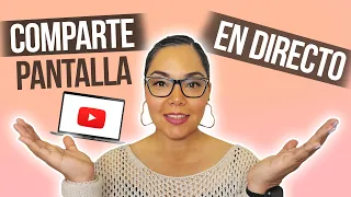 Cómo Compartir Pantalla En Un Directo De Youtube