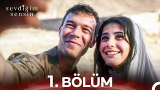 Sevdiğim Sensin 1. Bölüm