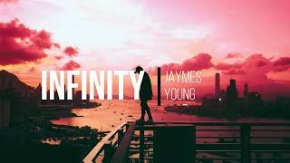 Jaymes Young - Infinity (Lyrics)