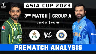 Asia Cup 2023 Pakistan vs India 3rd Match PREDICTION | PAK vs IND Playing 11, Pitch Report, Dream 11