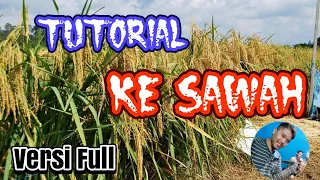Tutorial Kesawah Versi Full