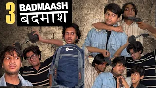 3 badmaash lootere 🥷 #shortfilm 