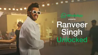 WhatsApp presents Ranveer Singh Unlocked