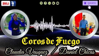 Coros de Fuego ‼️