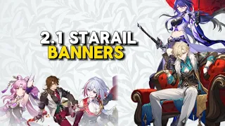 WHAT CHARACTERS ARE GETTING A BANNER IN 2.1 || HONKAI: STARAIL