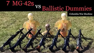 7 MG-42s vs Ballistic Dummies!!!     Mg42 700 rounds in less than 5 seconds!!!